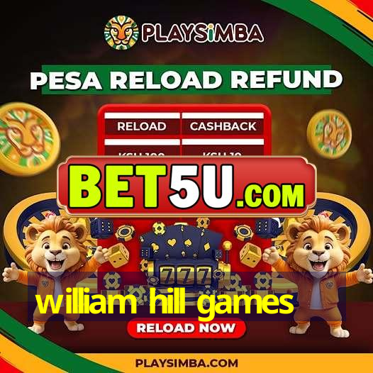 william hill games